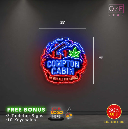 Compton cabin| LED Neon Sign