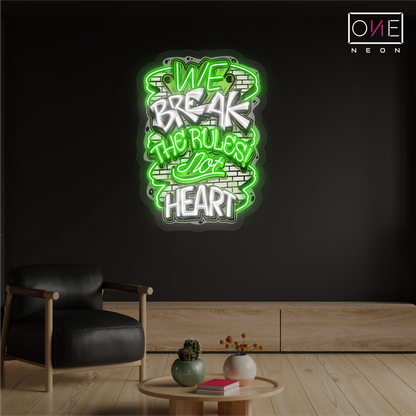Néon LED "On brise les codes, pas les cœurs"
