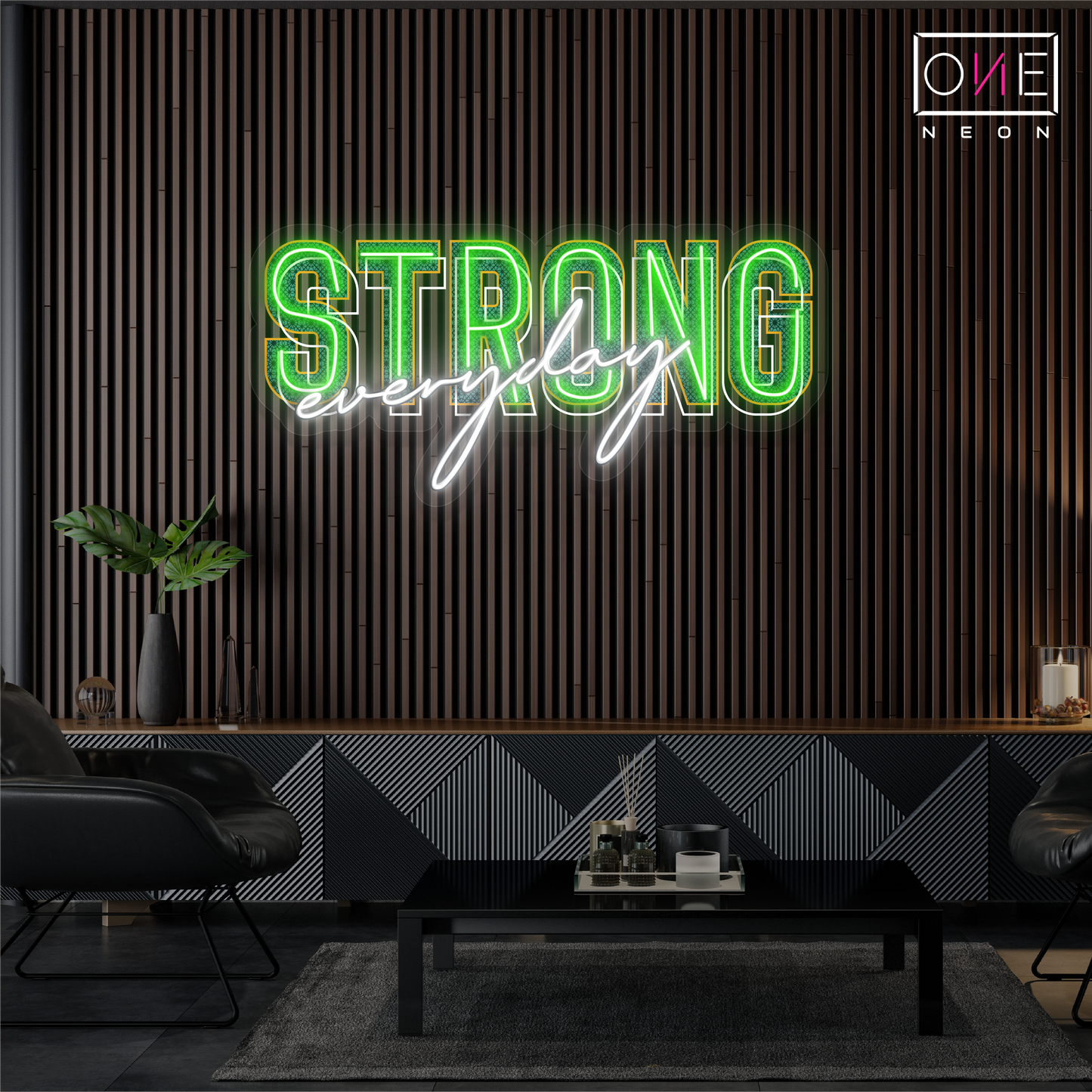 Enseigne néon LED Strong Every Day