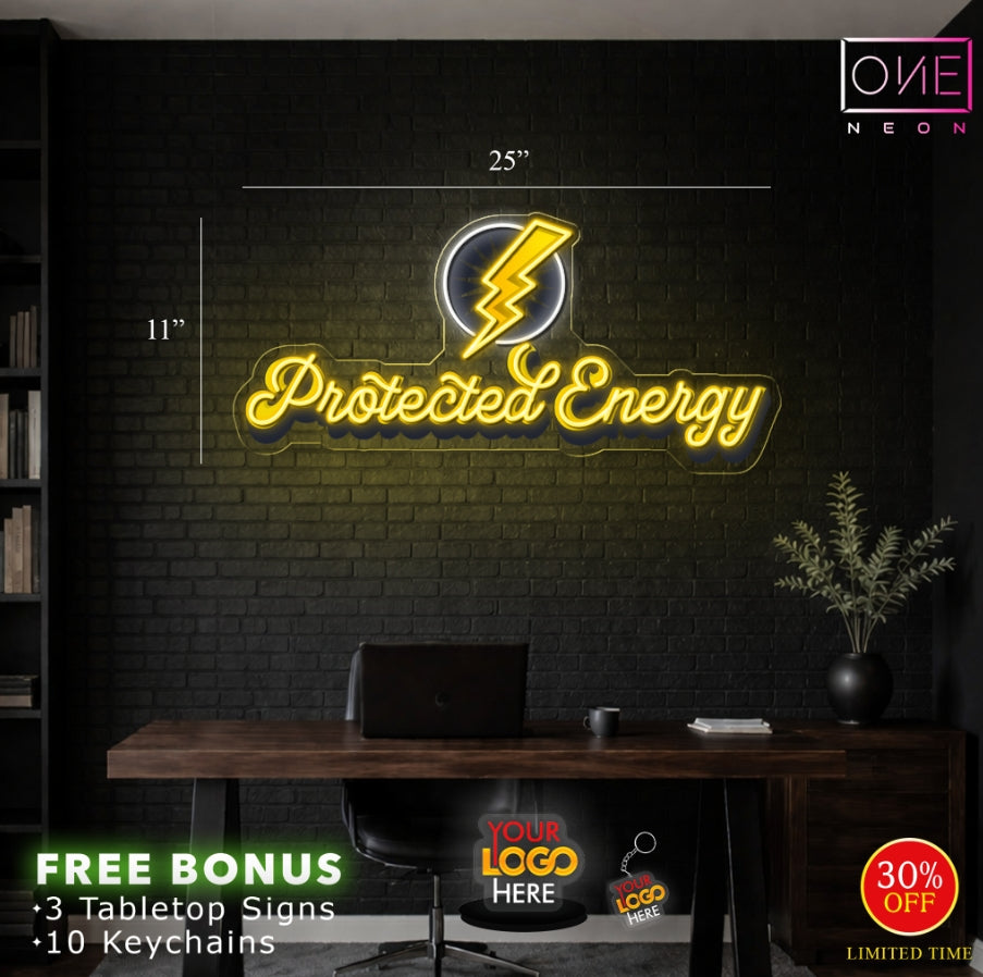 Protected Energy| LED Neon Sign