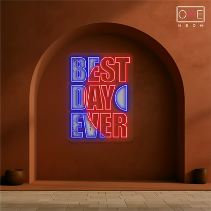 Enseigne néon LED "Best Day Ever"