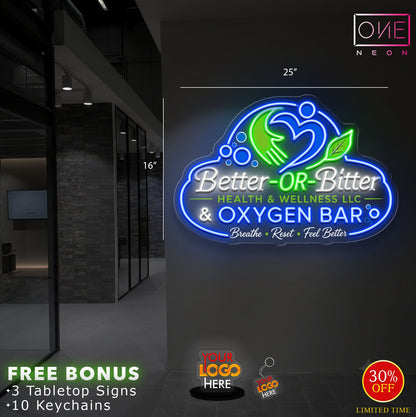 Better or bitter oxygen bar | LED Neon Sign
