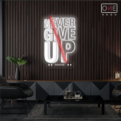 Enseigne Néon LED "Never Give Up"