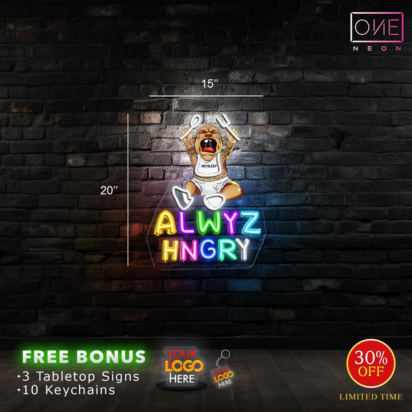 ALWYZ HNGRY | LED Neon Sign