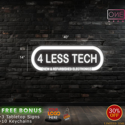 4 LESS TECH | LED Neon Sign