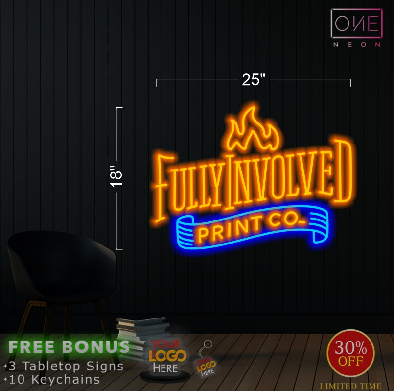 FULLY INVOLVED | LED Neon Sign