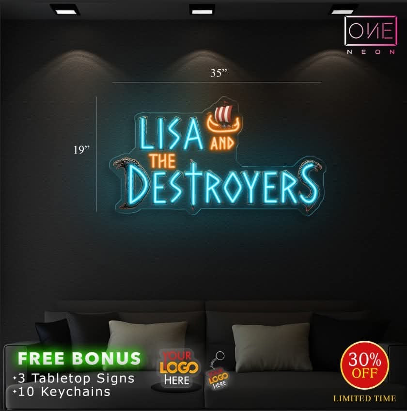 LISA AND THE DESTROYERS | LED Neon Sign
