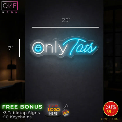 Only Tats| LED Neon Sign