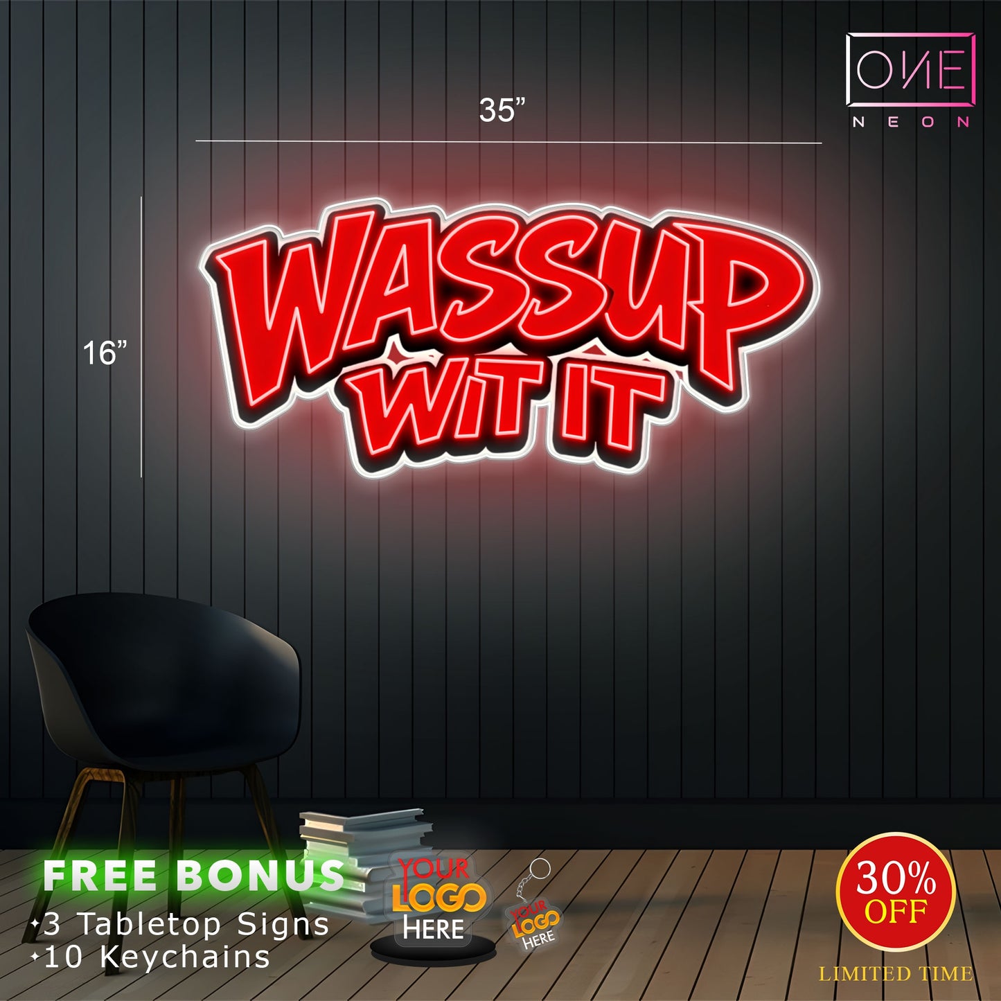 Wassup Wit It | LED Neon Sign