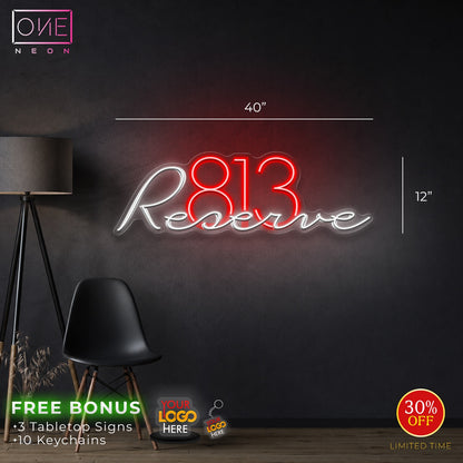 813 RESERVE | LED Neon Sign