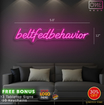 BELTFEDBEHAVIOR | 2 LED Neon Signs