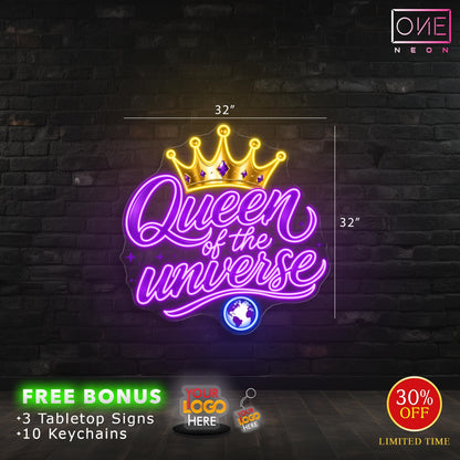 Queen of the Universe| LED Neon Sign