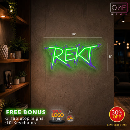 REKT | LED Neon Sign
