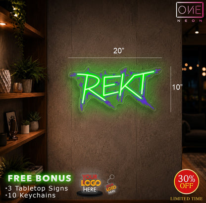 REKT | LED Neon Sign