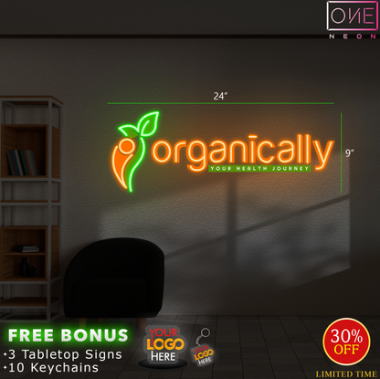 Organically | LED Neon Sign