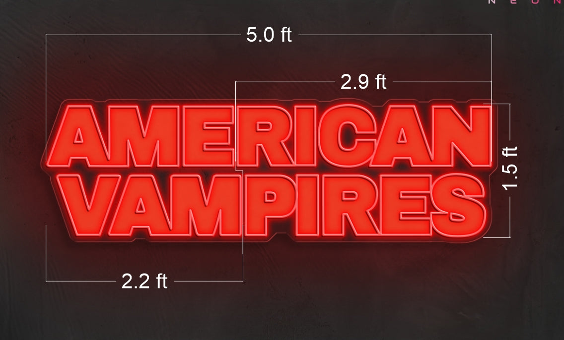 AMERICAN VAMPIRES | LED Neon Sign