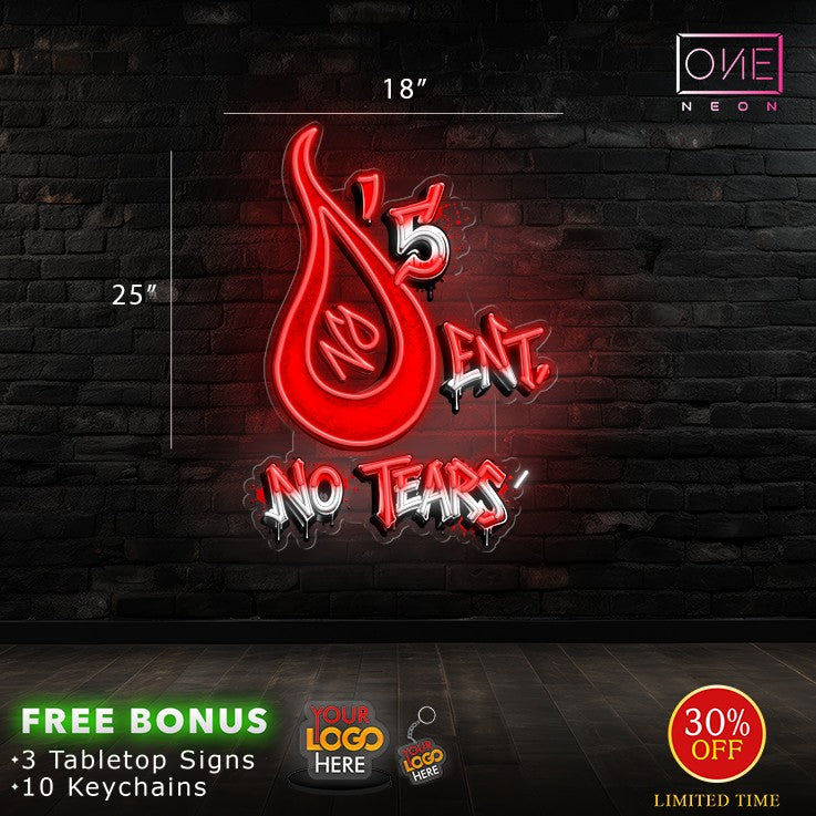 No Tears Ent | LED Neon Sign