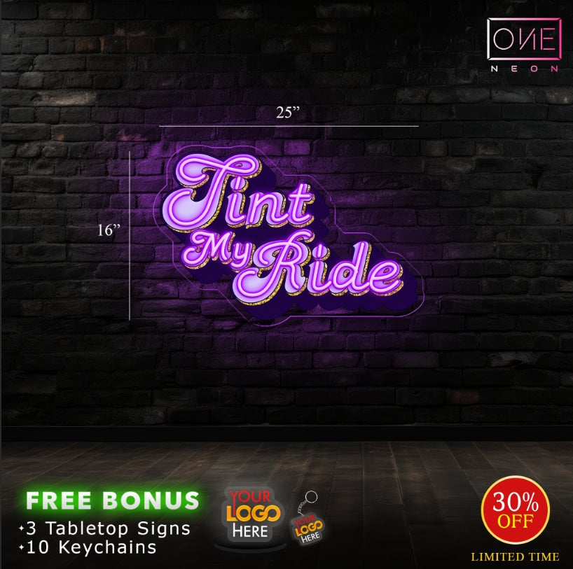 Tint My Ride | LED Neon Sign